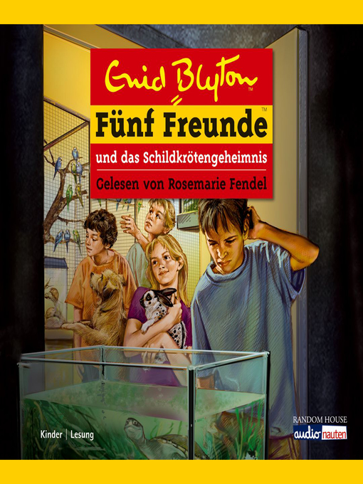 Title details for Fünf Freunde und das Schildkrötengeheimnis by Enid Blyton - Available